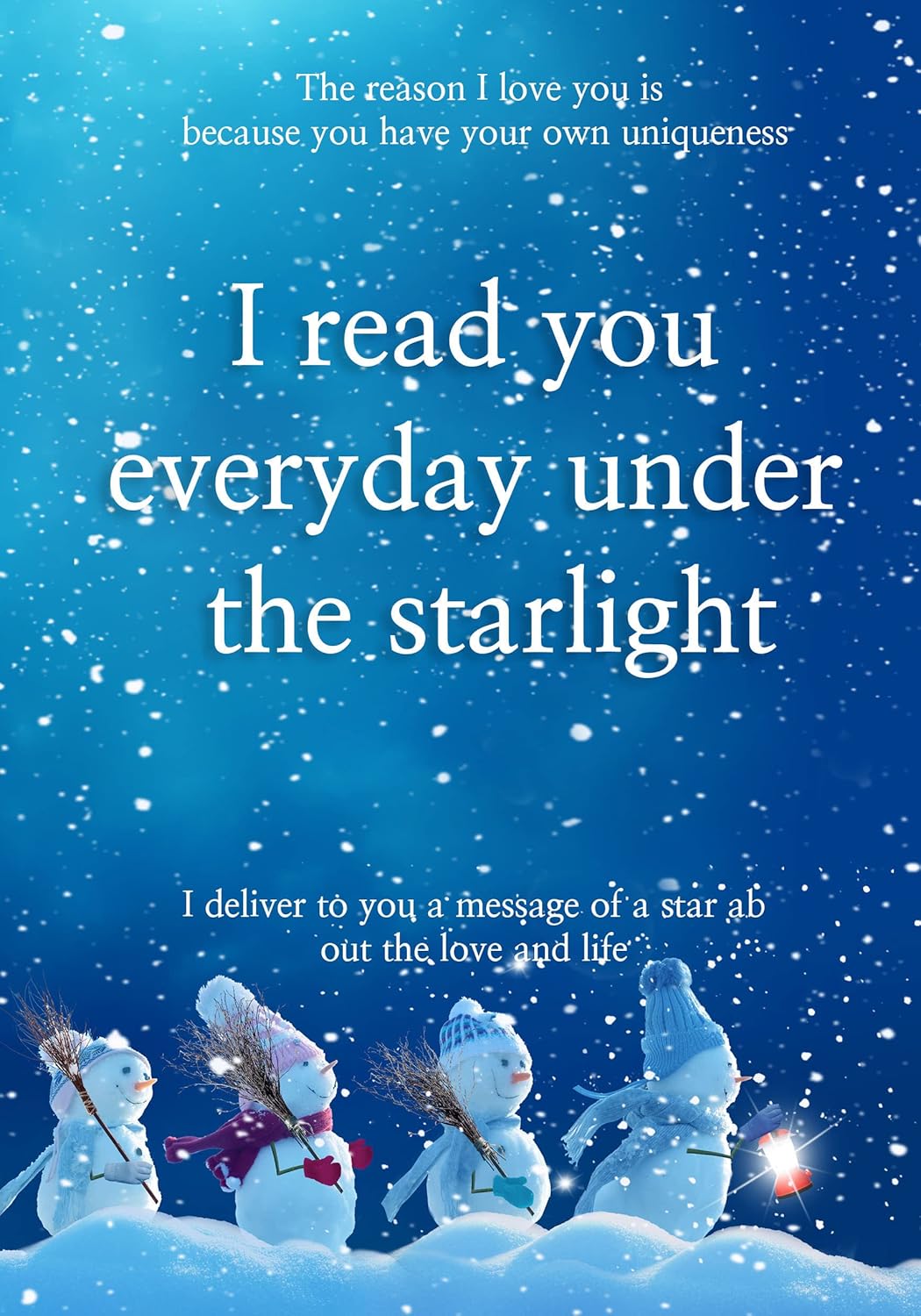 I read you everyday under the starlight